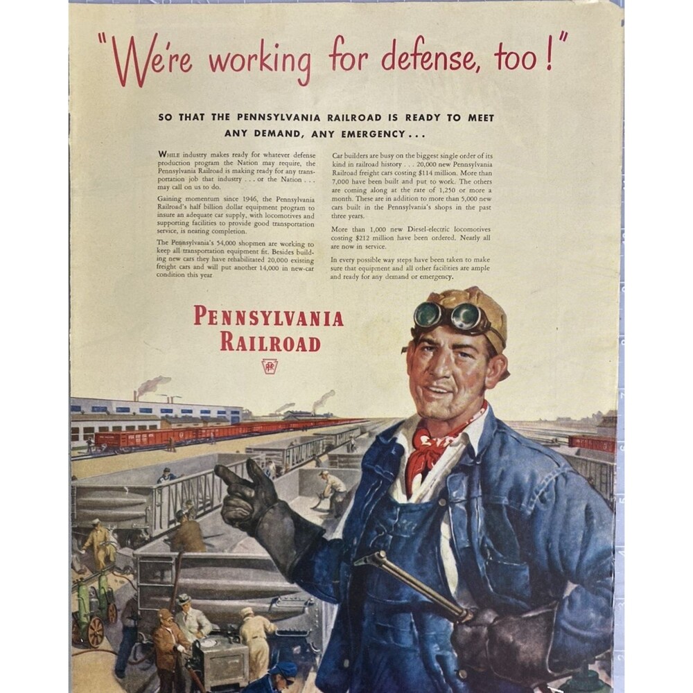 Pennsylvania Railroad "We're Working for Defense Too!" Vintage Print Ad 1951